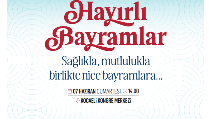 41. Kent Bayramlaşması Özel Bir Organizasyonla Kutlanacak
